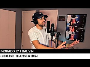 Morado by J Balvin (ENGLISH TRANSLATION)