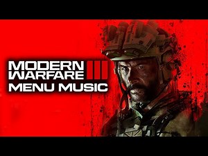 Call of Duty: Modern Warfare 3 - Multiplayer Menu Music (2023)