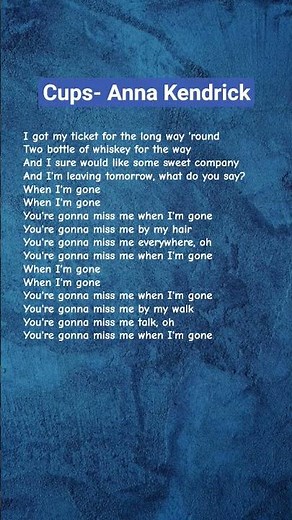 Cups- Anna Kendrick #lyrics #music #song #cups #annakendrick #shorts #spotify #love #hitsjustmusic