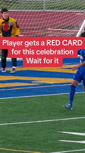 Player Gets Red Card for Celebration | Rosales Films