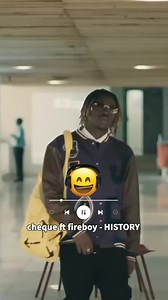 Cheque ft Fireboy: History Lyrics Breakdown
