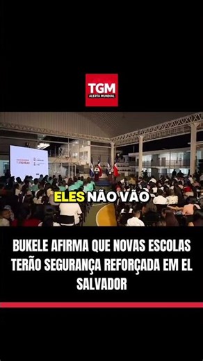 Bukele afirma que novas escolas terão segurança reforçada em El Salvador