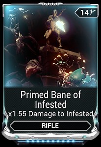 Primed Bane of Infested - WARFRAME Wiki