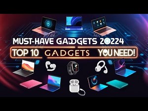 Top 10 Must-Have Gadgets of 2024: The 10 Best Gadgets You Need | Tensnest