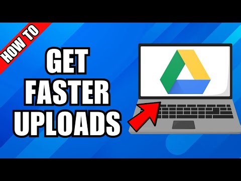 How To Make Google Drive Upload Faster Increase Upload Speed