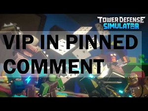 Tower Defense Simulator VIP/Private Server November 2023 (WORKING)