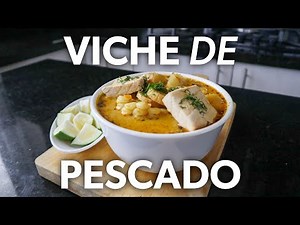 Cómo Hacer VICHE de PESCADO 🍲🐟