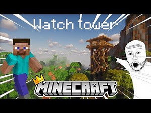Minecraft: how to build a watchtower in the forest