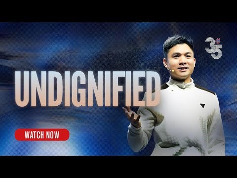 7:30 PM ONLINE SERVICE | UNDIGNIFIED
