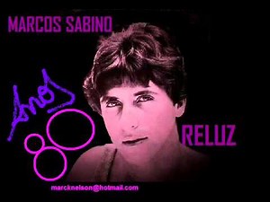 Marcos Sabino - Reluz (1982 Music Video) | #16 Brazil Song