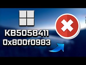 Windows 11 Update KB5058411 Not Installing Install Error 0x800f0983 FIX