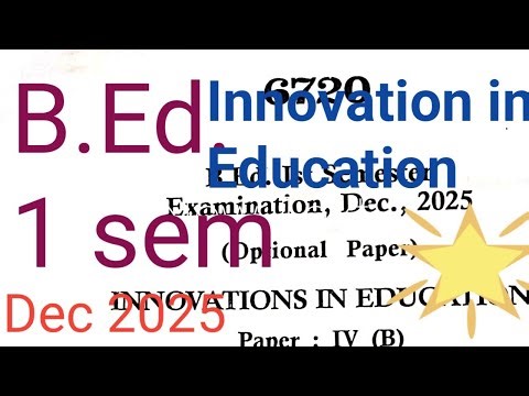 BEd# 1 Sem 3# paper# innovation in Education #Lucknow University Lucknow# Dec 2025#paper#Exm🙏🍅🍅🍅