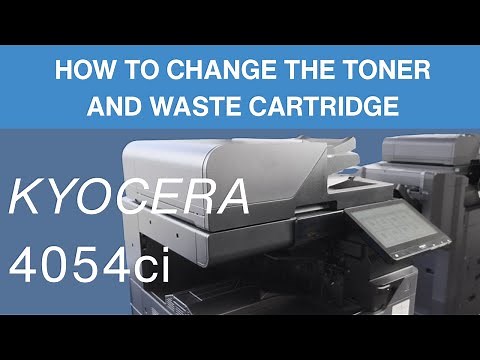 Kyocera TASKalfa 4054ci - Changing the Toner and Waste Cartridges (How to)