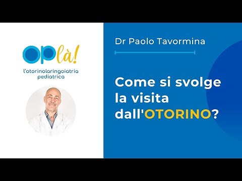 Come si svolge la visita dall’OTORINO?
