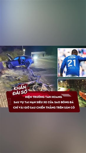 Raheem Sterling và vụ tai nạn siêu xe gây sốc