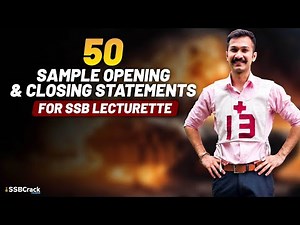 50 Sample Opening & Closing Statements for SSB Lecturette