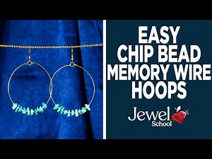 Chip Bead Memory Wire Hoops for Beginners | Jewelry 101