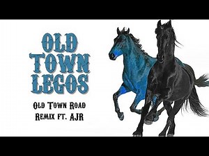Old Town Legos (Old Town Road Remix) - Lil Nas X ft. AJR, Billy Ray Cyrus (Mixed Mashup)