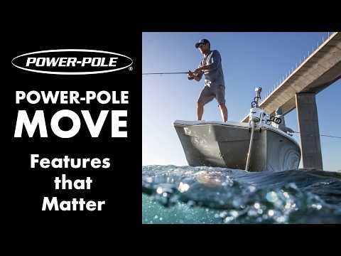 Power-Pole MOVE Features That Matter | Deploy, Remote Control & Total Boat Control