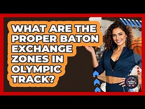 What Are The Proper Baton Exchange Zones In Olympic Track? - The Olympic Vault