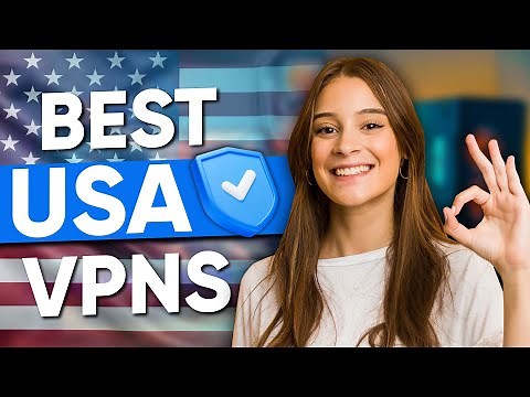Best VPN For USA: Top 3 American VPNs for Better Privacy
