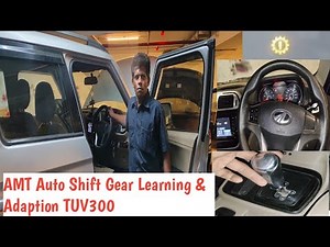 Mahindra TUV300 Auto Shift (AMT) Gear Adaption & Learning Procedure 🚙 | DTC Code P0078