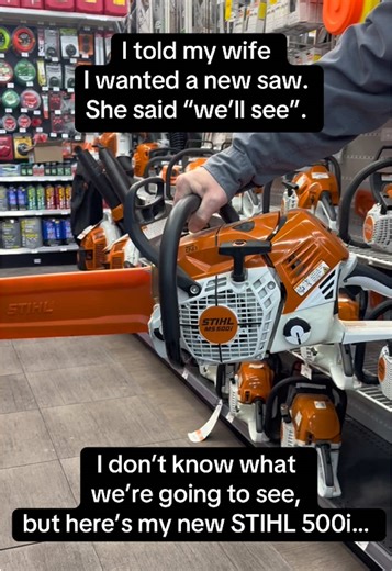 🫢 want a new saw? We won’t tell. #stihl #chainsaw #outdoors #wife | stihl chainsaw