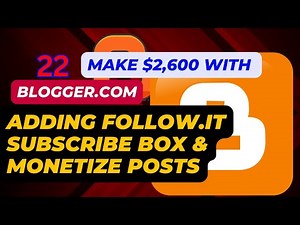 How to Use Follow.it on Blogger to Gain Followers and Monetize with Subscription Fees