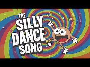 The Silly Dance Song