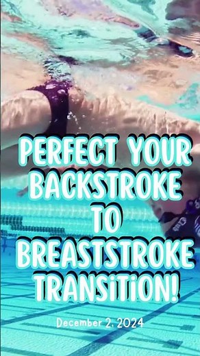 Perfect Your Backstroke to Breaststroke Transition!