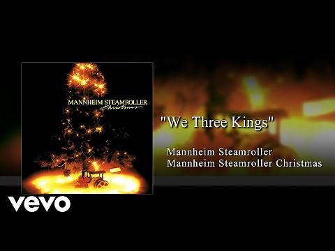 Mannheim Steamroller - We Three Kings (Audio)