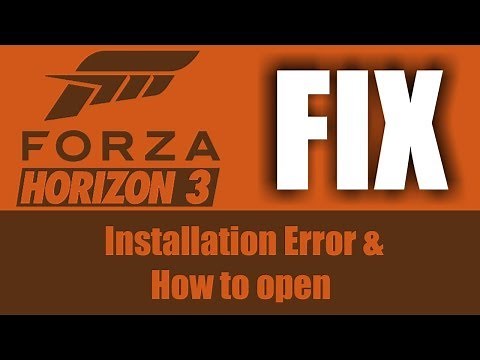 Forza Horizon 3 Installation and .exe File Not Found FIX!!