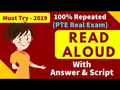 PTE Read Aloud Practice with Answer Script | PTE Academic exam 2019 - How to Read Aloud Preparation