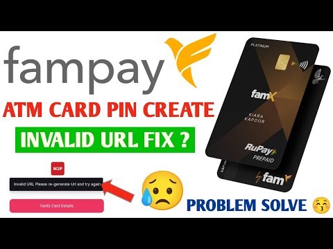Fampay Card Invalid URL Problem Solve | Fampay ATM Create URL Invalid | #FampayCreatePinInvalidURL