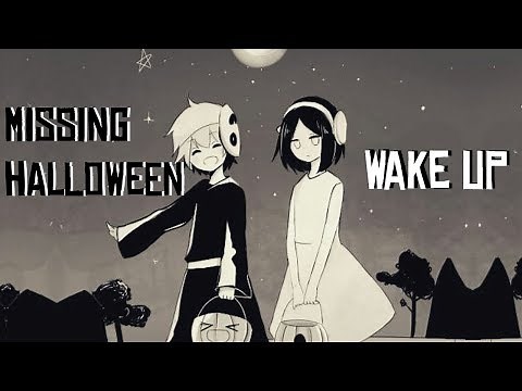 [AMV] - Wake up - Missing Halloween ♥