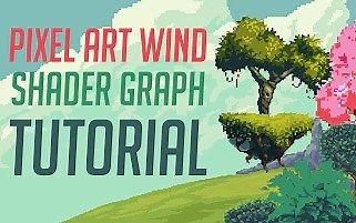 【像素风格植被教程 Shader Graph - Easy Unity 2021】