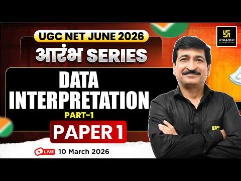 UGC NET JUNE 2026 | Aarambh Series | Data Interpretation Part 1 | Paper 1 | Anil Sir
