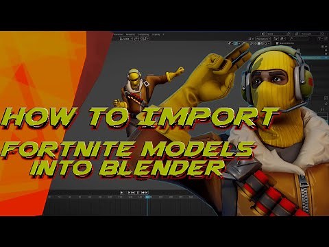How to Import Fortnite Models into Blender | Beginners Tutorial 2021