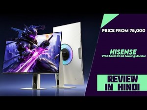 Hisense 27GX Mini LED 4K 160Hz Gaming Monitor Launched - Explained All Spec, Features And More