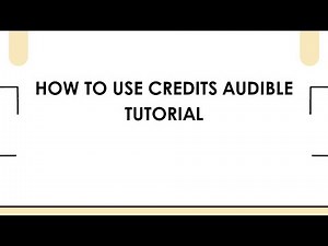 How To Use Credits Audible Tutorial