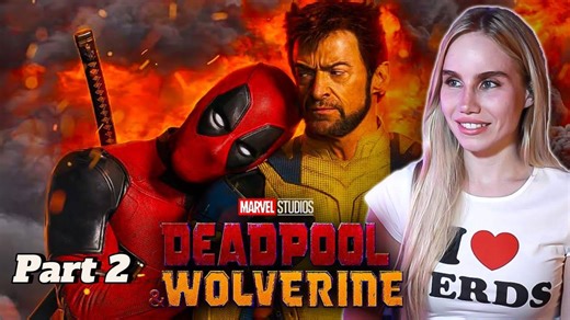 I Am Officially Desensitized – Deadpool & Wolverine Time (Part 2)