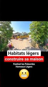 Lightweight Housing - Palourde Festival - Building Your Own House #lightweighthousing #report - T...