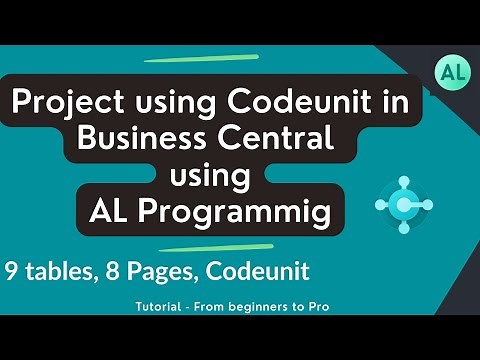 Project in Business Central using Codeunit, Pages, tables | Business Central tutorials for beginners