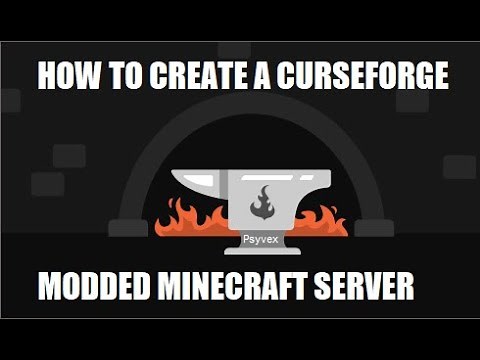 How To Create a CurseForge Modded Minecraft Server (Check New Video!)