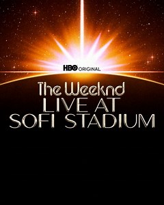 HBO Original: "The Weeknd: Live at Sofi Stadium" 4x5 Repo