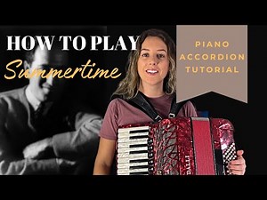 [Piano Accordion Tutorial] Summertime