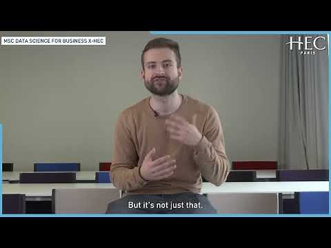 The HEC Experience | MSc Data Science for Business X-HEC
