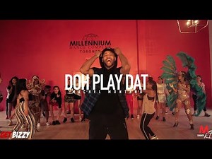 Doh Play Dat - Machel Montano Dance Video | Choreography @BizzyBoom