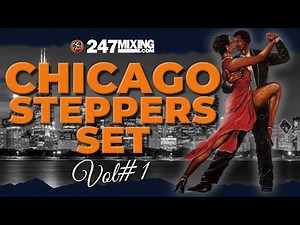 CHICAGO STEPPERS MIX V1 | Smooth R&B Stepper Set | DJ B. Reed