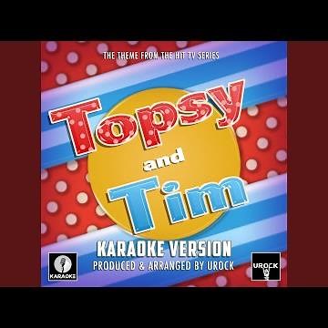 Topsy and Tim Main Theme (From "Topsy and Tim")